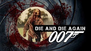 Die and Die Again 007 | Movie Trailer (James Bond VS Zombies)