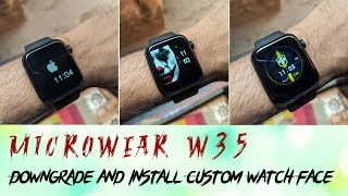 How to Downgrade Microwear W35 to W34 and Install Custom Watch Faces screenshot 3