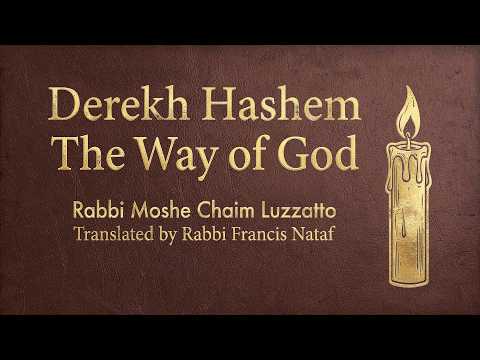 Derekh Hashem (The Way of God) | Rabbi Moshe Chaim Luzzatto (Ramchal) | Complete Audiobook