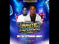Mixtape Haute Tension By Dj Strong 