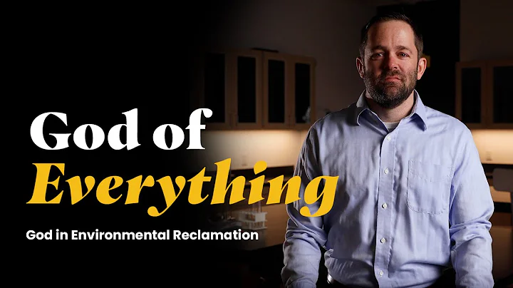 God in Environmental Reclamation | Jason Stuckey | Multnomah University