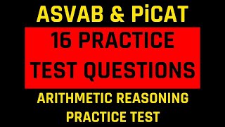 ASVAB/PiCAT AFQT Practice Test: The Arithmetic Reasoning Subtest (Free ASVAB Tutoring)