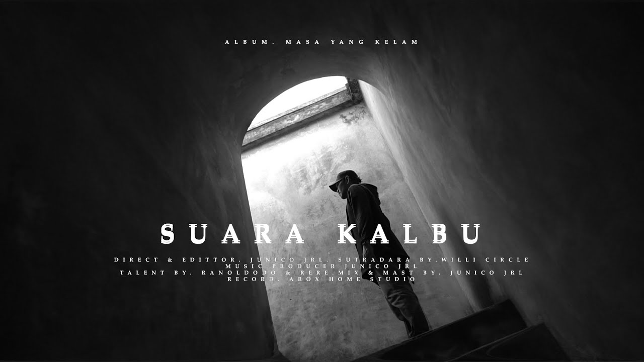 Suara Kalbu - Junico JRL Ft. Willi Circle ( Official Musik Video ) 