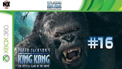 King Kong Xbox 360 Playthrough Part 16