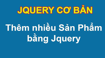 Giới thiệu bài số 8 thêm nhiều hình ảnh cho sản phẩm viết bằng Jquery