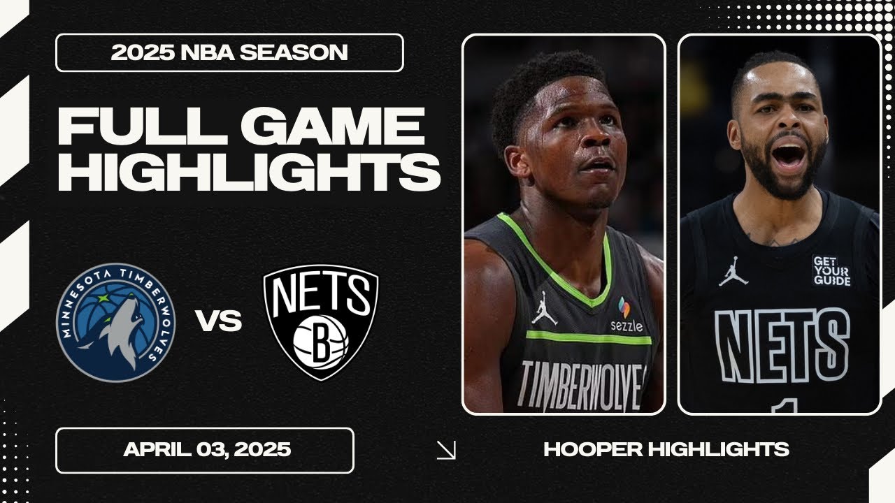 Minnesota Timberwolves vs Brooklyn Nets Full Game Highlights | Apr 3 | 2025 NBA Season