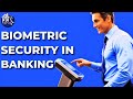 The Future of Banking Biometric Security In Transactions
