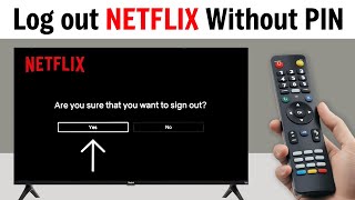 How to Log Out Netflix on Smart TV Without Pin (EASY WAY)