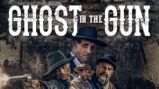 Ghost in the Gun | SHORT FILM | Supernatural Western | 19 min, stereo