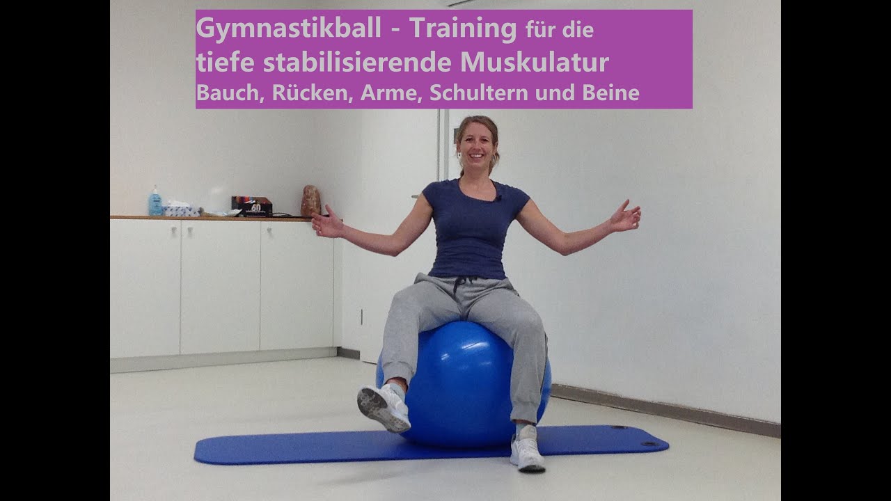 Gymnastikball-Training für die tiefe stabilisierende Muskulatur - Bauch, Rücken, Schultern und Beine