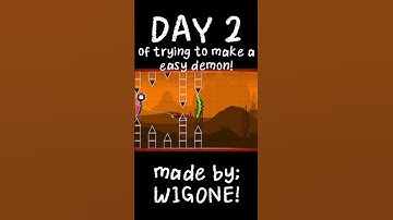 Day 2 of making an Easy Demon! #geometrydash #gdshorts #easydemon
