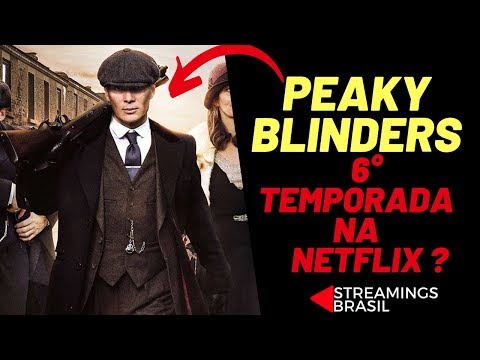 Peaky Blinders” chega ao fim na Netflix - POPline
