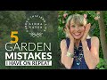 🤪 5 Garden Mistakes I Have On Repeat 🤪 || Linda Vater