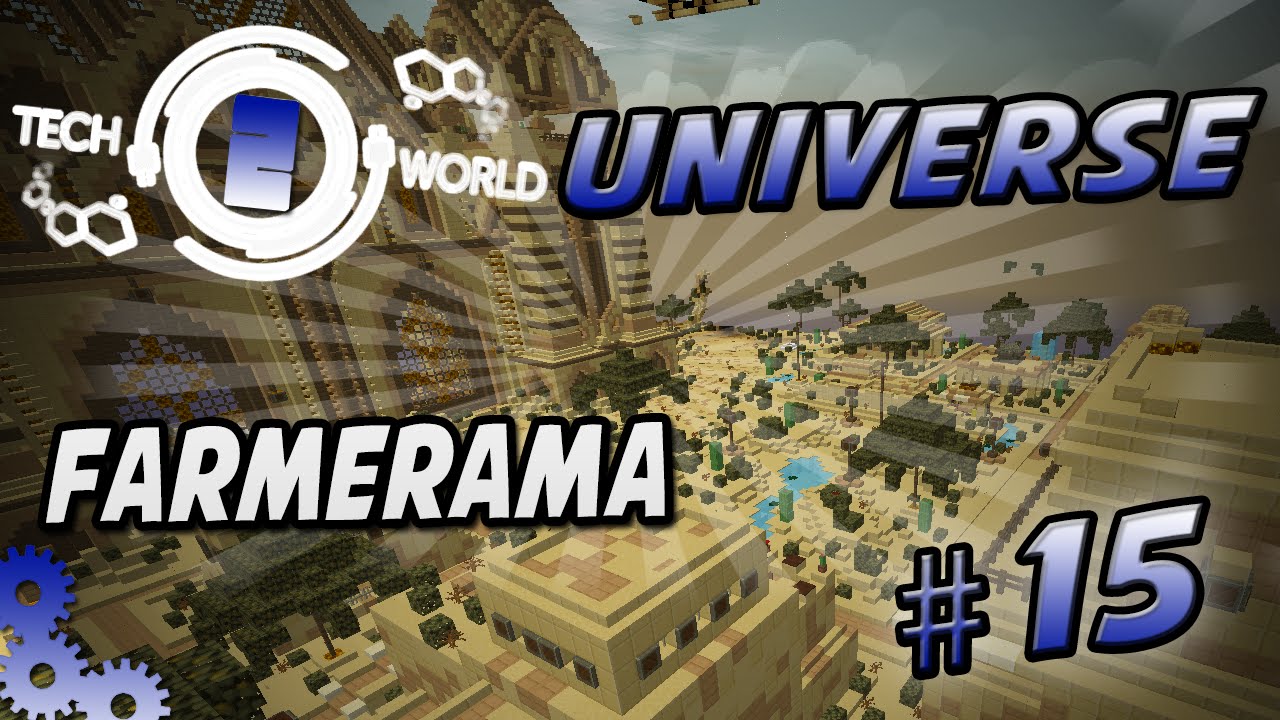 Techworld Universe - Minecraft Tech World 2 | #15 Farmerama! - YouTube