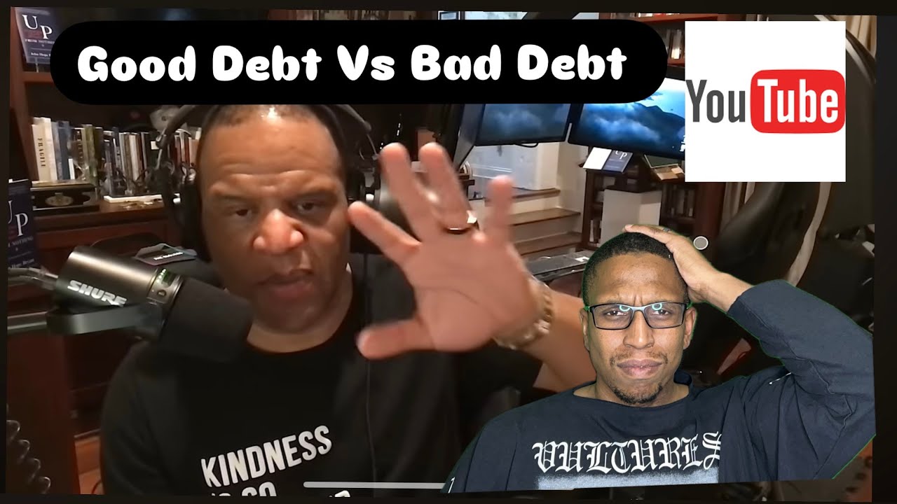 John Hope Bryant  Good Debt Vs Bad Debt (Reaction Video)