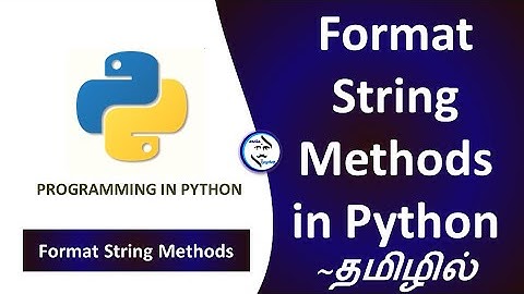 Format Strings using different methods in Python Tamil #pythonprogramming #learnpythonintamil #code