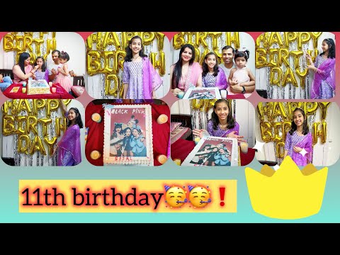 My ￼11th birthday vlog 💥🎂🥳| sejalbees |