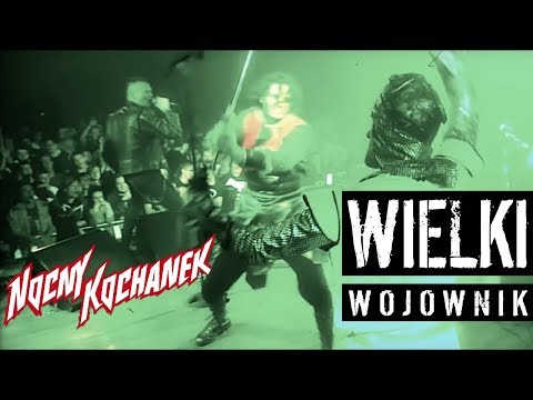 Nocny Kochanek - Wielki Wojownik