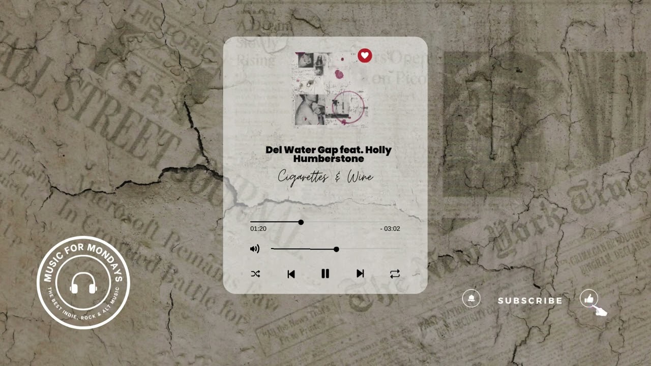 cigarettes and wine del water gap Del Water Gap feat. Holly Humberstone