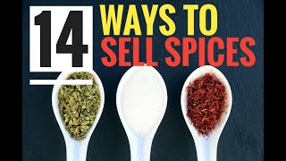 Spice Business Startup Tutorial [ 14 Ways To Sell Spices ] Selling Spices from home