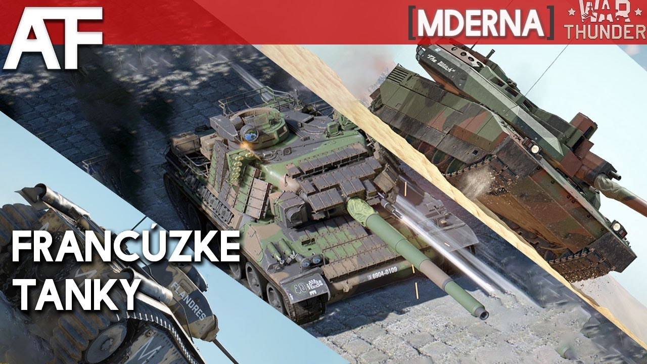 War Thunder - Najlepší národ Francúzko | Tanková príručka