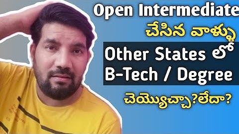Is it possible to do B-Tech / Degree in Other States with Open Intermediate?