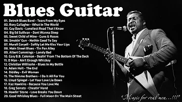 Best Of Electric Guitar Blues Music All Time - Fantastic Electric Guitar - Best Album Blues Guitar