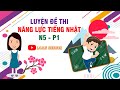 Chữa đề thi JLPT N5 -  Đề 01 - P1
