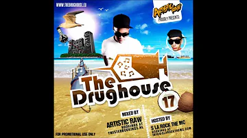 The Drughouse Vol. 17 - Mixed By Artistic Raw