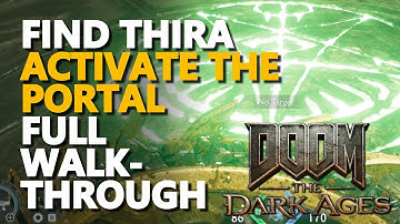 Find Thira Activate the Portal Doom The Dark Ages