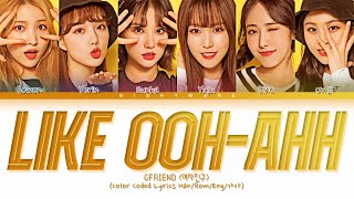 GFRIEND (여자친구) Cover - 'Like OOH-AHH' (Original: TWICE) Lyrics [Color Coded Lyrics Han/Rom/Eng/가사]