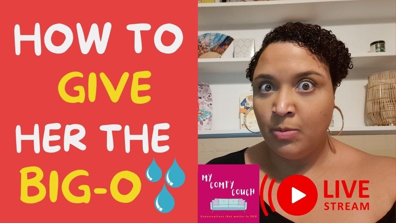 How to Make Her Orgasm - Live Pre V-Day Session - YouTube