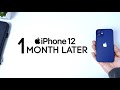 iPhone 12 One Month Later - Is it Worth It??
