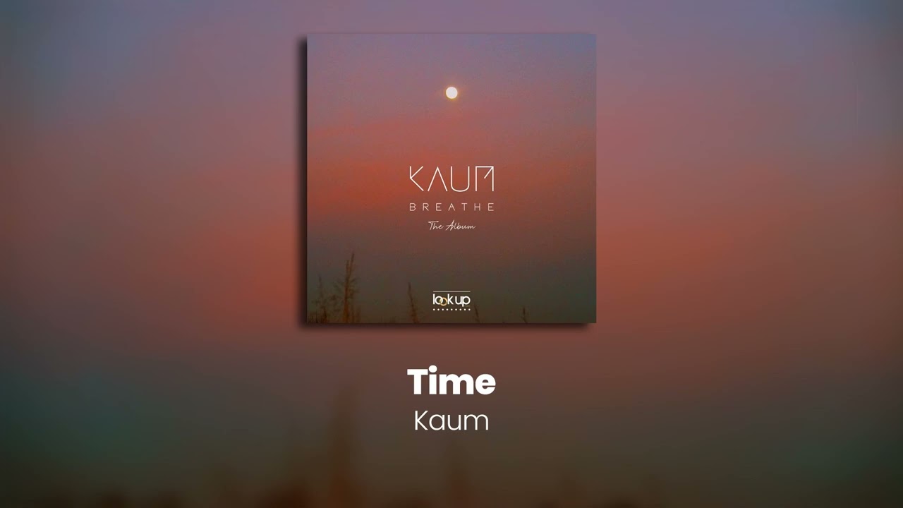 Kaum - Time adlı videoyu YouTube'da izle Kaum - Time adlı videoyu YouTube'da izle