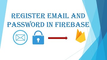 Register & Login Email and Password in Firebase | Registration Form  | Part-1 (Register User)