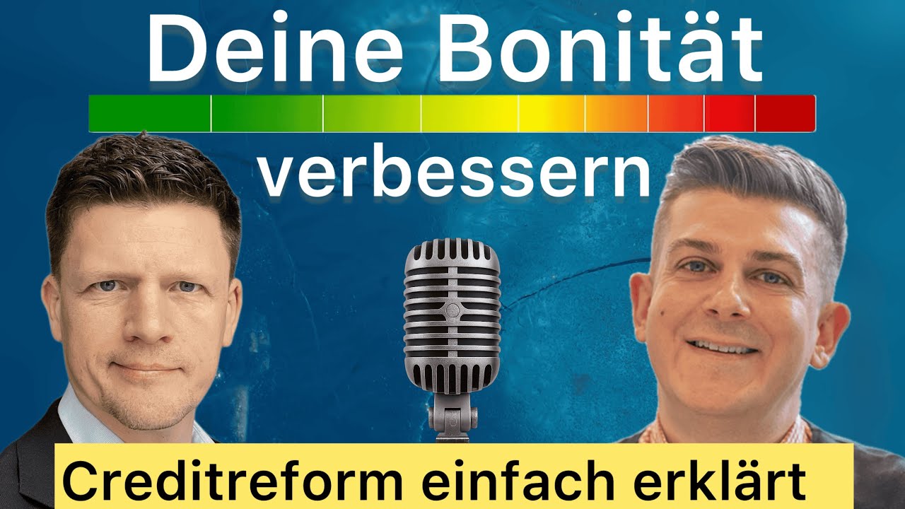 Creditreform erklärt: Wie du als Selbstständiger deine Bonität verbesserst - mit Patrick van Gercum