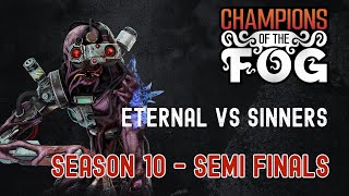 S10 | Semi Finals | Eternal vs Sinners | Hosted by @littlerugaard