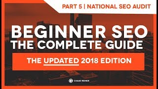 SEO Complete Guide Part 5.2: National SEO Audit