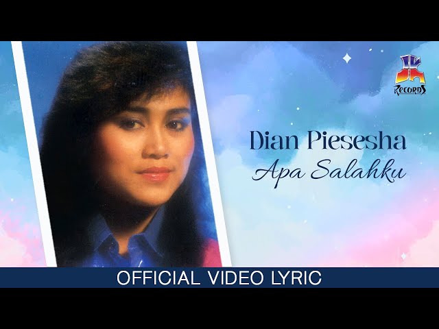 Dian Piesesha - Apa Salahku (Official Lyric Video) class=