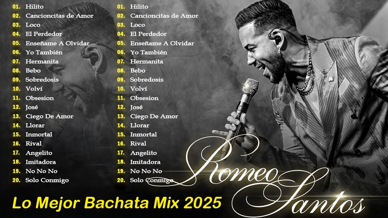 ROMEO SANTOS GREATEST HITS FULL ALBUM ~ BEST SONGS ALL OF TIME ~ BACHATA MIX 2025 DE ROMEO SANTOS