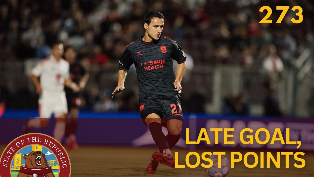 Late Goal by Rising, Lost Points for Sac Republic - SOTR Podcast EP 273