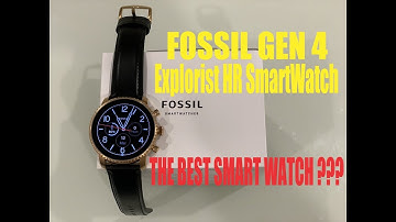 Fossil SmartWatch Gen 4 Explorist HR Unboxing and Review : The Best Smartwatch