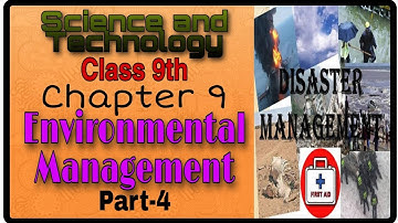 Class 9th Science Ch-9 Environmental Management Part-4 Disaster Management l Mh-state l Rashmi Gupta