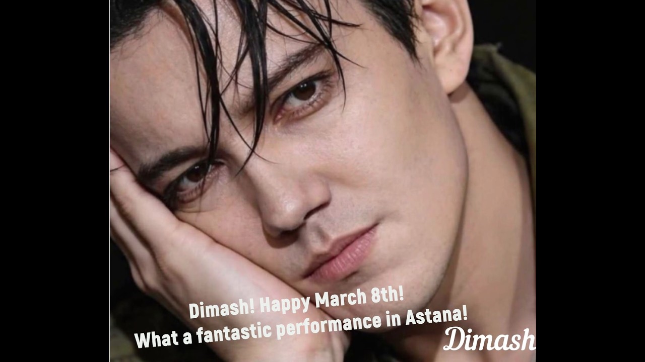 Димаш! Поздравил с 8 марта! Шикарный концерт в Астане!Dimash! Happy March 8th! fantastic