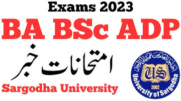 BA BSc ADP Annual 2023 Exams Date Sargodha University | UOS BA BSc Exams 2023