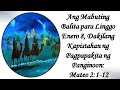 Ang Mabuting Balita sa Linggo Enero 8, Dakilang Kapistahan ng Pagpapakita ng Panginoon: Mateo 2:1-12 Mp3 Song