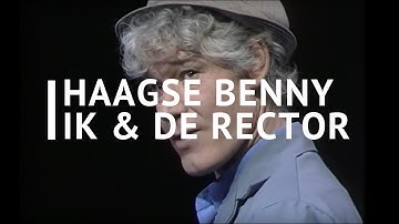 Paul van Vliet - Haagse Benny "Ik en de Rector"