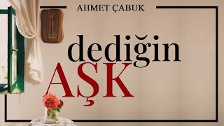 Aşk Dediğin Acı Olacak - Ahmet Çabuk Resimi