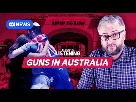 Are Australia’s gun laws as strong as we thought? | If You're Listening | ABC In-depth