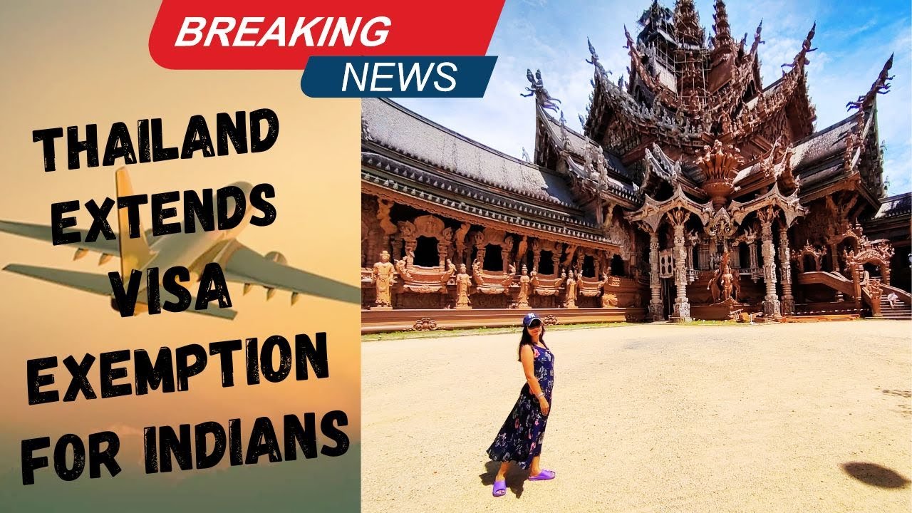 THAILAND VISA ON ARRIVAL EXTENDED FOR INDIANS THAILAND VISA FREE FOR again-extended-thailand-visa-on-arrival-for-indians-l-thailand-visa